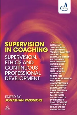 Supervision im Coaching: Supervision, Ethik und kontinuierliche berufliche Entwicklung - Supervision in Coaching: Supervision, Ethics and Continuous Professional Development