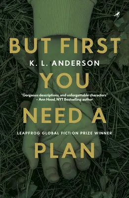 Aber zuerst brauchen Sie einen Plan: Gewinner des Leapfrog Global Fiction Prize - But First You Need a Plan: Leapfrog Global Fiction Prize Winner