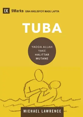 Tuba (Bekehrung) (Hausa): Wie Gott ein Volk erschafft - Tuba (Conversion) (Hausa): How God Creates a People