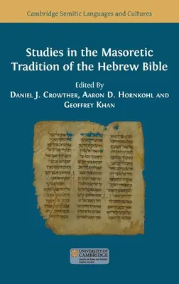 Studien zur masoretischen Tradition der hebräischen Bibel - Studies in the Masoretic Tradition of the Hebrew Bible