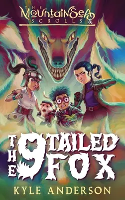 Die MountainSea Scrolls und der 9-schwänzige Fuchs - The MountainSea Scrolls & The 9 Tailed Fox