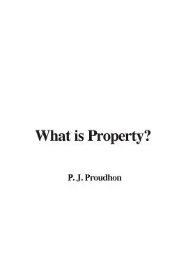 Was ist Eigentum? - What is Property?