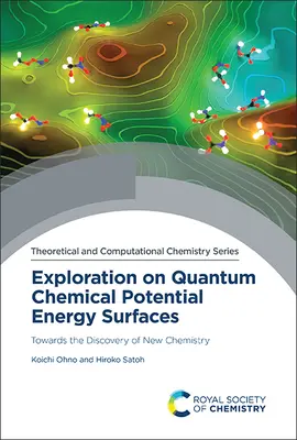 Erforschung quantenchemischer potentieller Energieoberflächen: Auf dem Weg zur Entdeckung einer neuen Chemie - Exploration on Quantum Chemical Potential Energy Surfaces: Towards the Discovery of New Chemistry