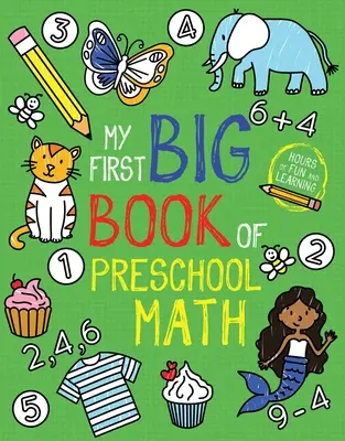 Mein erstes großes Buch der Vorschulmathematik - My First Big Book of Preschool Math