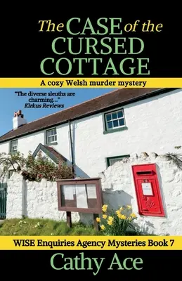 Der Fall der verfluchten Hütte: Ein gemütlicher walisischer Kriminalroman der Wise Enquiries Agency - The Case of the Cursed Cottage: A Wise Enquiries Agency cozy Welsh murder mystery