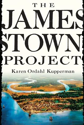 Das Jamestown-Projekt - Jamestown Project