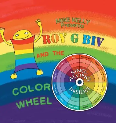 Roy G. Biv und das Farbrad - Roy G Biv and the Color Wheel