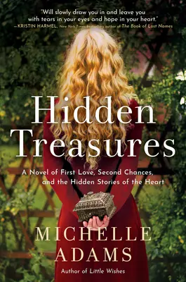Verborgene Schätze: Ein Roman über erste Liebe, zweite Chancen und die verborgenen Geschichten des Herzens - Hidden Treasures: A Novel of First Love, Second Chances, and the Hidden Stories of the Heart