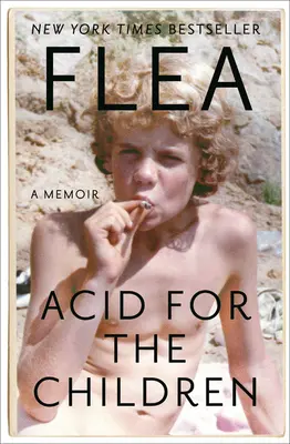 Säure für die Kinder: Eine Erinnerung - Acid for the Children: A Memoir