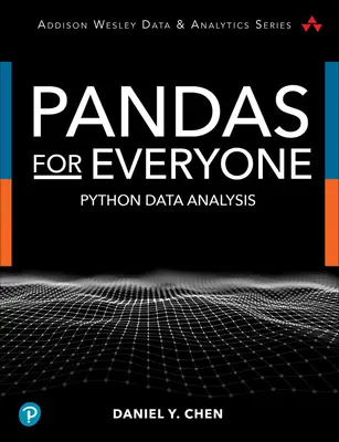 Pandas für alle: Datenanalyse mit Python - Pandas for Everyone: Python Data Analysis