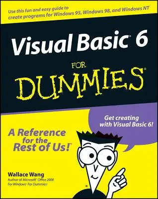 Visual Basic 6 für Dummies - Visual Basic 6 For Dummies