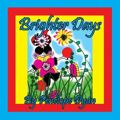 Heitere Tage - Brighter Days