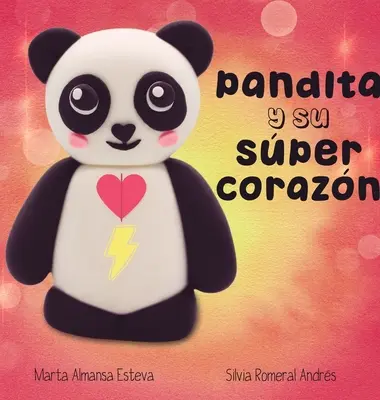 Pandita y su super corazon