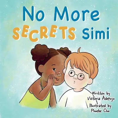Keine Geheimnisse mehr Simi - No More Secrets Simi