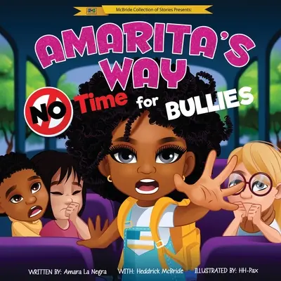 Amarita's Weg: Keine Zeit für Tyrannen - Amarita's Way: No Time For Bullies
