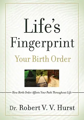 Der Fingerabdruck des Lebens: Wie die Geburtsreihenfolge Ihren Lebensweg beeinflusst - Life's Fingerprint: How Birth Order Affects Your Path Throughout Life