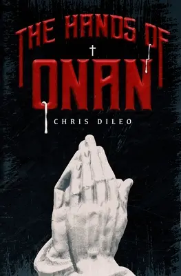 Die Hände von Onan - The Hands of Onan