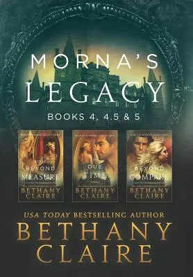 Morna's Legacy: Bücher 4, 4.5, & 5: Schottische Zeitreise-Romane - Morna's Legacy: Books 4, 4.5, & 5: Scottish, Time Travel Romances