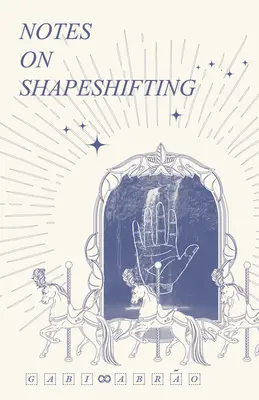 Anmerkungen zur Gestaltwandlung - Notes on Shapeshifting