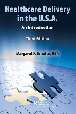 Gesundheitsversorgung in den U.S.A.: Eine Einführung - Healthcare Delivery in the U.S.A.: An Introduction