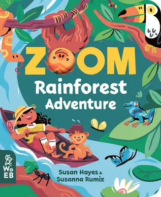 Zoomen: Regenwald-Abenteuer - Zoom: Rainforest Adventure