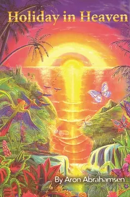 Urlaub im Himmel - Holiday in Heaven