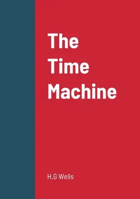 Die Zeitmaschine - The Time Machine