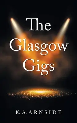 Die Glasgow-Gigs - The Glasgow Gigs