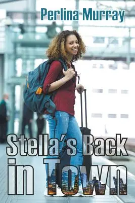 Stella ist wieder in der Stadt - Stella's Back in Town
