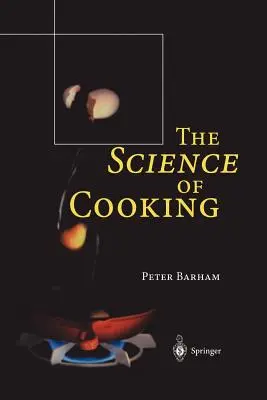 Die Wissenschaft des Kochens - The Science of Cooking