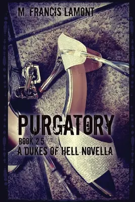 Herzöge der Hölle: Fegefeuer - Dukes of Hell: Purgatory