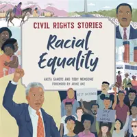 Geschichten über Bürgerrechte: Gleichberechtigung der Rassen - Civil Rights Stories: Racial Equality