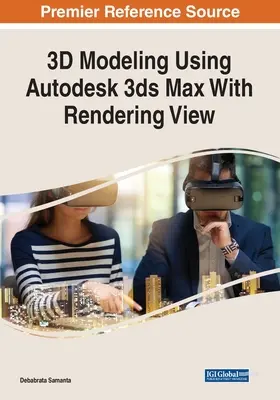 3D-Modellierung mit Autodesk 3ds Max und Rendering-Ansicht - 3D Modeling Using Autodesk 3ds Max With Rendering View