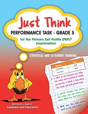 Just Think Performance Task - Klasse 5 für die Primary Exit Profile (PEP)-Prüfung - Just Think Performance Task - Grade 5 for the Primary Exit Profile (PEP) Examination