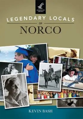 Legendäre Einheimische von Norco - Legendary Locals of Norco