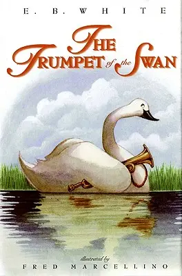 Die Trompete des Schwans - The Trumpet of the Swan