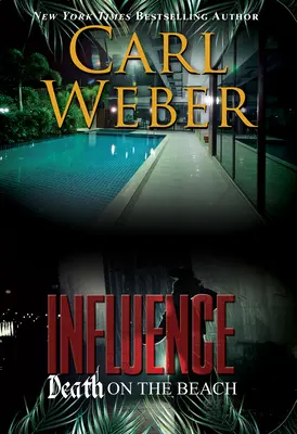 Einfluss: Tod am Strand: Ein Einfluss-Roman - Influence: Death on the Beach: An Influence Novel