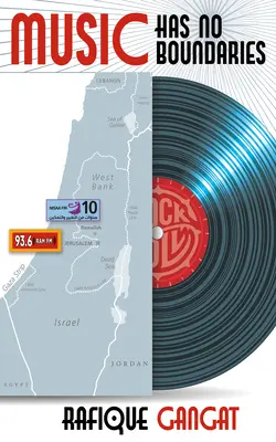 Musik hat keine Grenzen: Bob Marley, die Beatles + Call-In Radio = Brücke über unruhige Gewässer für Israel/Palästina - Music Has No Boundaries: Bob Marley, the Beatles + Call-In Radio = Bridge Over Troubled Waters for Israel / Palestine