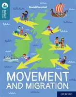 Oxford Reading TreeTops Reflect: Oxford Reading Level 19: Bewegung und Migration - Oxford Reading Tree TreeTops Reflect: Oxford Reading Level 19: Movement and Migration