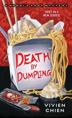 Tod durch Knödel: Ein Nudelladen-Krimi - Death by Dumpling: A Noodle Shop Mystery