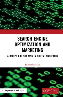 Suchmaschinen-Optimierung und Marketing: Ein Erfolgsrezept für das digitale Marketing - Search Engine Optimization and Marketing: A Recipe for Success in Digital Marketing