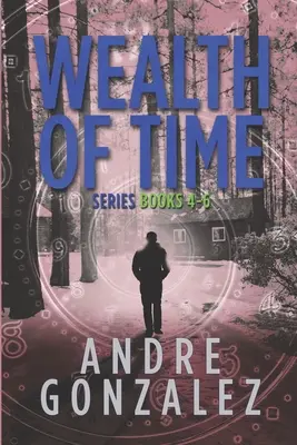 Reichtum der Zeit-Reihe: Bücher 4-6 - Wealth of Time Series: Books 4-6