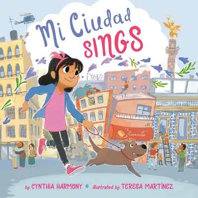 Mi Ciudad singt - Mi Ciudad Sings