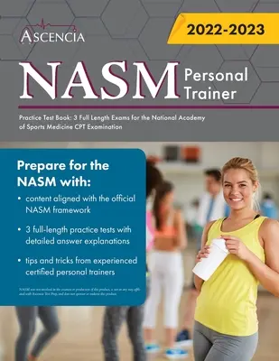 NASM Personal Training Praxis Test Buch: 3 Prüfungen in voller Länge für die CPT-Prüfung der National Academy of Sports Medicine - NASM Personal Training Practice Test Book: 3 Full Length Exams for the National Academy of Sports Medicine CPT Examination