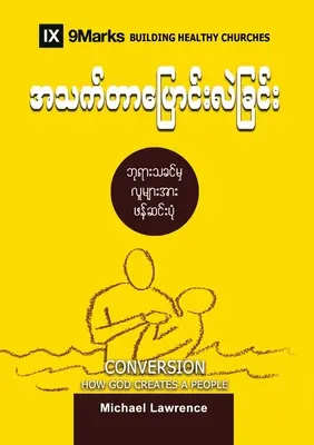 Bekehrung (Birmanisch): Wie Gott ein Volk erschafft - Conversion (Burmese): How God Creates a People