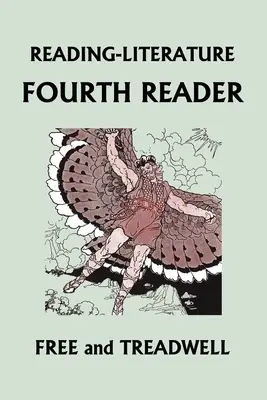 READING-LITERATURE Fourth Reader (Schwarz-Weiß-Ausgabe) (Yesterday's Classics) - READING-LITERATURE Fourth Reader (Black and White Edition) (Yesterday's Classics)