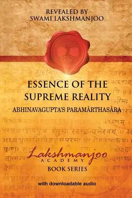 Die Essenz der Höchsten Wirklichkeit: Abhinavagupta's Paramarthasara - Essence of the Supreme Reality: Abhinavagupta's Paramarthasara