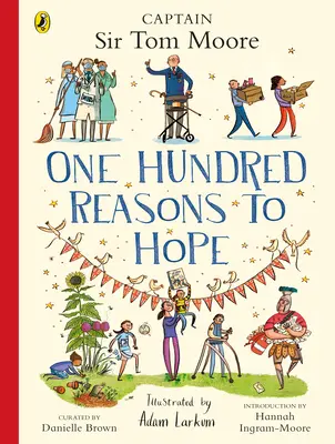 Einhundert Gründe zur Hoffnung: Wahre Geschichten von Alltagshelden - One Hundred Reasons to Hope: True Stories of Everyday Heroes