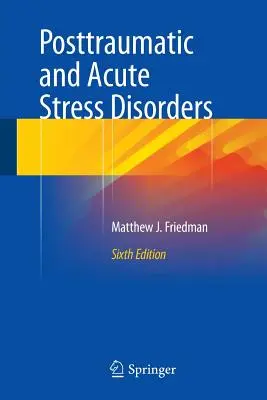 Posttraumatische und akute Belastungsstörungen - Posttraumatic and Acute Stress Disorders