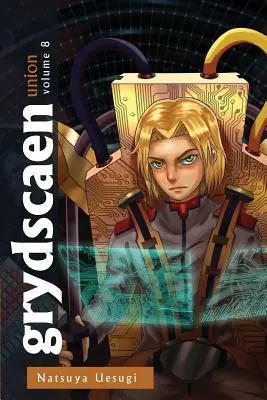 grydscaen: Vereinigung (Band 8) - grydscaen: union (Volume 8)